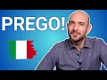 3 usi della parola PREGO in italiano | Impara l'italiano con Francesco