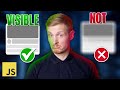 Do THIS to see if an element is visible! - JavaScript Tricks