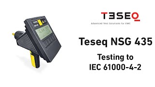 Teseq NSG 435 - IEC 61000-4 -2 Testing Features