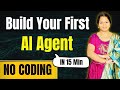 Build Your First AI Agent for FREE (NO CODING Required)