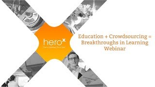 Education + Crowdsourcing = Breakthroughs in Learning Webinar