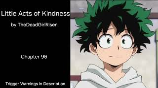 Little Acts of Kindness - Podfic (MHA) - Part 96 - Chapter 96