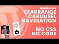 Rearrange Carousel Navigation with no Code or CSS - Elementor Wordpress Tutorial