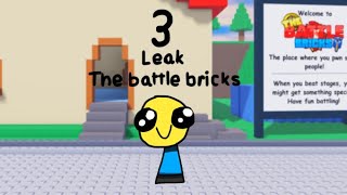 The battle bricks leak part 3