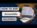 Making Your Documents Accessible: Using Headings in Docs & Word