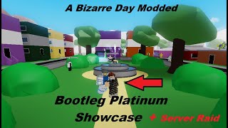 Bootleg Pot Platinum Showcase + Fighting the whole server! (A Bizarre Day Modded)