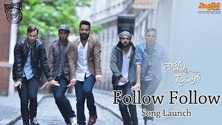 Follow Follow Song Launch || Nannaku Prematho Audio Launch || Jr Ntr, Rakul Preet, DSP