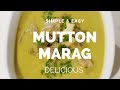 Hyderabadi mutton marag | shadiyon wala mutton marag | mutton marag | marag