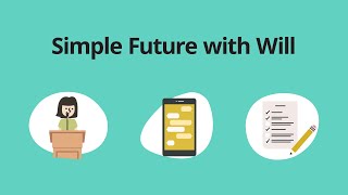 Simple Future with Will – Grammar & Verb Tenses