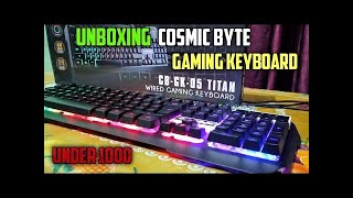 Cosmic byte CB-GK-05 WIRED GAMING KEYBOARD UNBOXING BUDGET GAMING KEYBOARD.