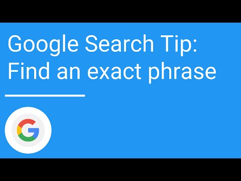 Which method should be used to search for an exact phrase?