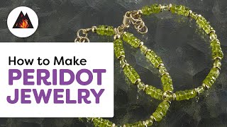 Make a Peridot Bracelet in Minutes