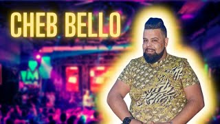 Cheb Bello - Rai 2022 - Remix