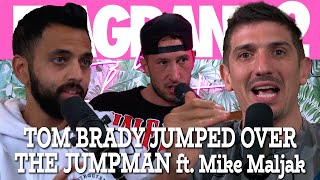 Tom Brady Jumped Over the Jumpman Ft. Mike Majlak | Flagrant 2 with Andrew Schulz and Akaash Singh