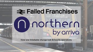 Northern Trains - How they LOST their franchise | Failed Franchises #2 - Arriva Rail North