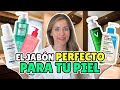 ESTE ES EL MEJOR JABON PARA TU PIEL | JABONES PARA TODAS LAS PIELES | JABONES CORPORALES Y FACIALES