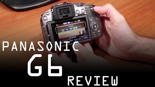 Panasonic Lumix DMC G6 review