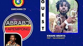 KWAME BRENYA ON ABRABƆ FAPEMPONG || UNTOLD TRUTHS OF AFRIKAN SPIRITUALITY