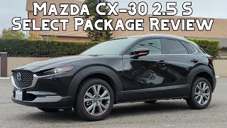 The Best Value in Small Crossover SUVs?? 2023 Mazda CX-30 2.5 S AWD Select Package Review