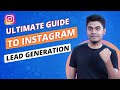 The Ultimate Guide to Instagram Lead Generation | LeadStal