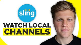 How To Watch Local Channels On Sling TV (2025)