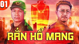 Phim Hành Động Hình Sự Mới Nhất 2023 | RẮN HỔ MANG - Tập 01 | Phim Bộ Việt Nam