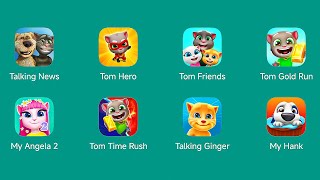 Tom & Ben | Talking News,Talking Tom | Hero Dash,My Talking Tom & Friends,Gold Run,Time Rush,My Hank