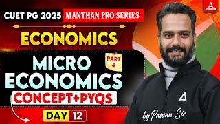 Micro Economics All Concepts and PYQ's for CUET PG Economics 2025 #4