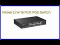 REVIEW (2024): MokerLink 16 Port PoE Switch. ESSENTIAL details.