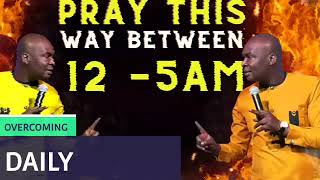 WHAT HAPPENS WHEN YOU PRAY THIS WAY BETWEEN 12 - 5 AM | APOSTLE JOSHUA SELMAN