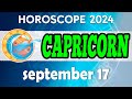 ❎ 🔥THE BEST DAY OF THE MONTH ✅daily horoscope 👀 horoscope FOR TODAY capricorn SEPTEMBER 17 2024 ♑️💚