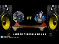 dj jangan tinggalkan aku full bass yandi kasim ft @rmxtabarmusic nw2025