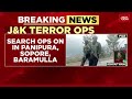 j u0026k terror attack joint operation in north kashmir encounter underway in sopore baramulla