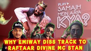 Why Emiway diss track To Raftaar Divine And Mc Stan ?