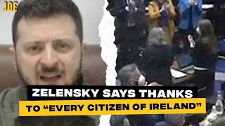 Volodymyr Zelensky thanks "every citizen of Ireland" for response to Russian invasion of Ukraine