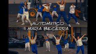 AUTOMÁTICO- MARIA BECERRA (Choreography by Fran Chamorro / Taupadak)