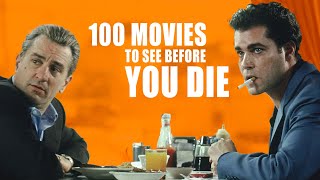100 Movies To See Before You Die