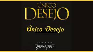 Ministério Ouvir e Crer | Único Desejo