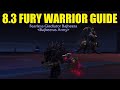 Bajheera - 8.3 Fury Warrior Guide (PvE & PvP) - Gear, Talents & Essences