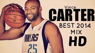 BEST 2014 Vince Carter MIX - Pledge Allegiance to the Swag ᴴᴰ