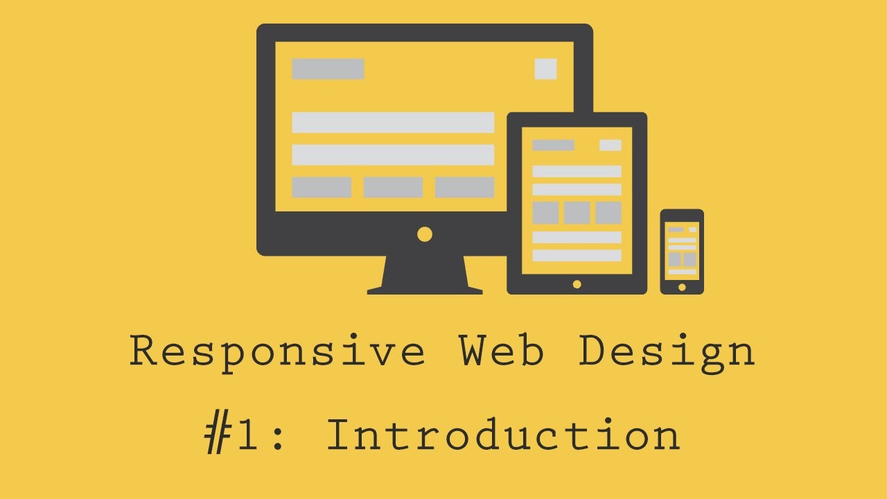 Responsive Web Design Tutorial 1: Introduction! - YouTube