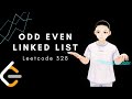 Leetcode 328 - Odd Even Linked List (JAVA, Solution Explain!)