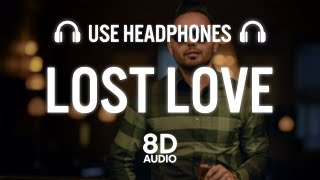 Lost Love (8D AUDIO) Prem Dhillon | Sukh Sanghera | Gold Media | Ikky | New Punjabi Songs 2021