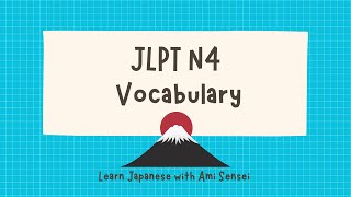 JLPT N4 Vocabulary Practice Test with Answers 2024