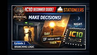 IC10 - Episode 2 - Expanding and Branching