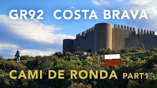 GR 92 Cami de Ronda - Slowtrekking at the Costa Brava - Part 1/2