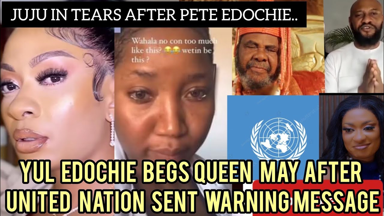 YUL EDOCHIE &PETE EDOCHIE B£GS MAY EDOCHIE FOR MERCY AFTER UNITED ...