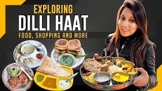 Exploring Dilli Haat Food, Shopping and More - India Eat Mania