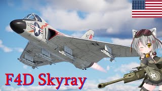 【WarThunder】惑星戦線異状なしPart70～ガチャはいい文明？～[F4D Skyray]