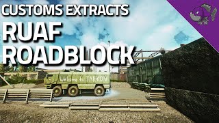 RUAF Roadblock - Customs Extract Guide - Escape From Tarkov